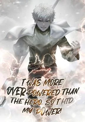 I Was More Overpowered Than the Hero So I Held My Power Chapter 76 cover