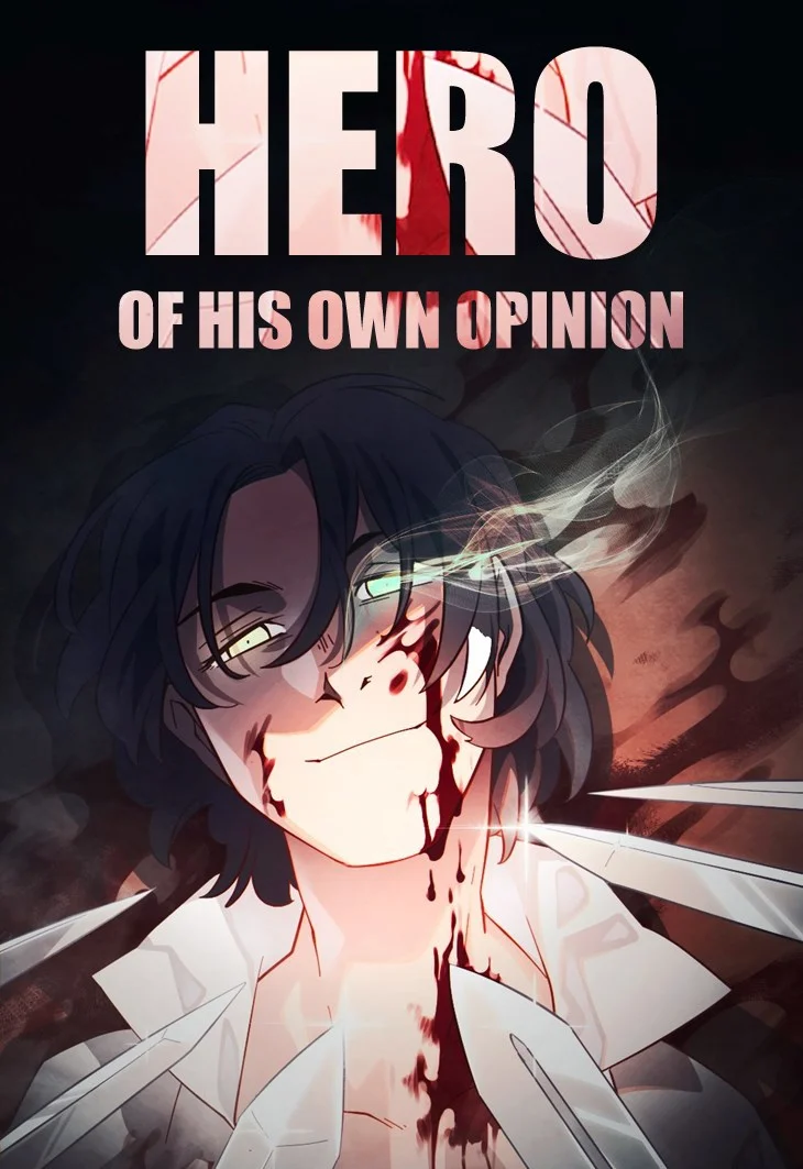 Hero of His Own Opinion Chapter 1 cover