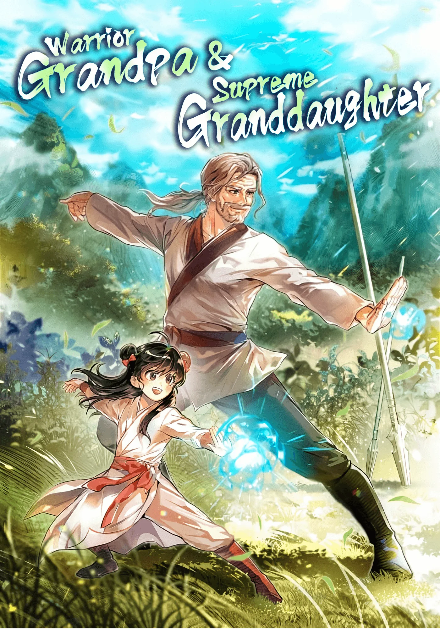 Warrior Grandpa And Supreme Granddaughter
